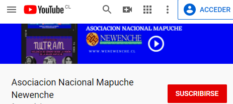 Canal Youtube Asoc. Nacional Mapuche Newenche