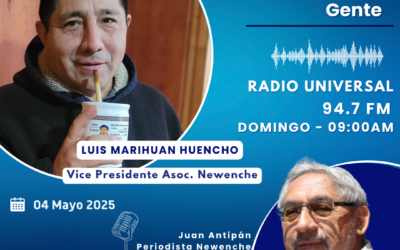Programa Radial 04-05-2025 –  Luis Marihúan – Vice Presidente Newenche