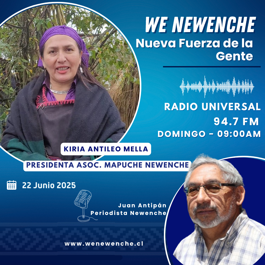 Programa Radial 22-06-2025 – Kiria Antileo Mella Presidenta Asoc. Newenche